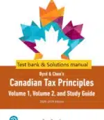 Test bank Solutions manual for Byrd Chens Canadian Tax Principles 2024 2025 Edition 1st edition by Gary Donell