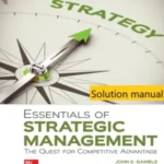 Solution manual for Essentials of Strategic Management The Quest for Competitive Advantage 8th Edition By John Gamble e1747237141975 300x300