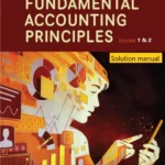 Solution manual for Fundamental Accounting Principles Volume 1 2 18th Edition By Kermit D. Larson © 2025