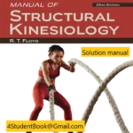 Solution manual for Manual of Structural Kinesiology 22nd Edition By R .T. Floyd © 2024