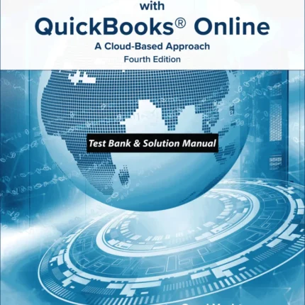 Test Bank Solution Manual for Computer Accounting with QuickBooks Online A Cloud Based Approach 4th Edition By Carol Yacht