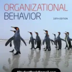 Test Bank for Organizational Behavior 18th Edition