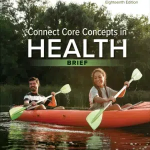 Test bank Solution manual for Connect Core Concepts in Health BRIEF 18th Edition By Paul Insel and Walton Roth