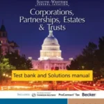 Test bank and Solutions manual for South Western Federal Taxation 2025 Corporations Partnerships Estates and Trusts 48th Edition by Annette Nellen