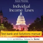 Test bank and Solutions manual for South Western Federal Taxation 2025 Individual Income Taxes 48th Edition by James C. Young