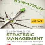 Test bank for Essentials of Strategic Management The Quest for Competitive Advantage 8th Edition By John Gamble e1747237623269 300x300
