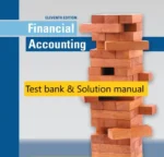 Test bank Solution manual for Financial Accounting 11th Edition by Walter Harrison