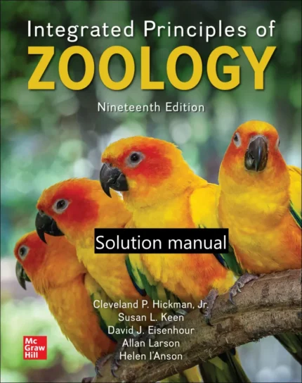 Solution manual for Laboratory Studies in Integrated Principles of Zoology 19th Edition By Cleveland © 2024