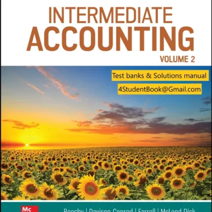 Test banks Solutions manual for Intermediate Accounting Volume 2 9th Edition By Thomas H. Beechy © 2025