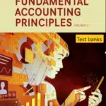 Test banks for Fundamental Accounting Principles Volume 2 18th Edition By Kermit D. Larson © 2025